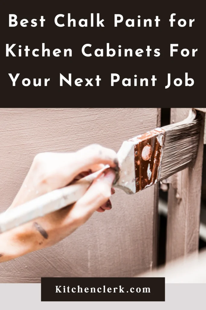 What Is the Best Chalk Paint for Kitchen Cabinets?