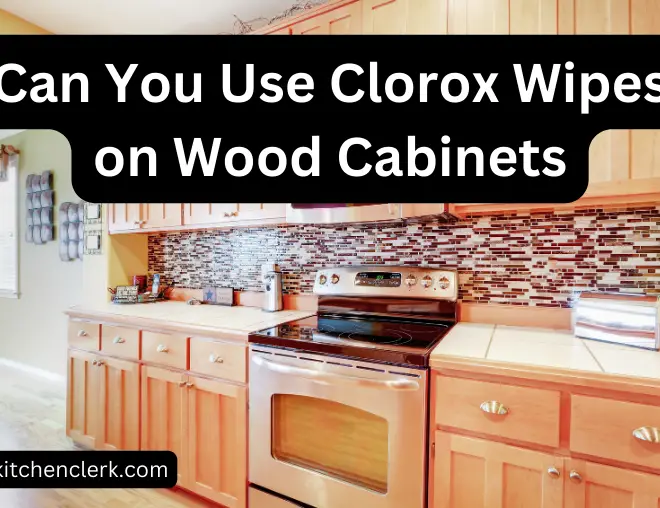 Can You Use Clorox Wipes on Wood Cabinets?