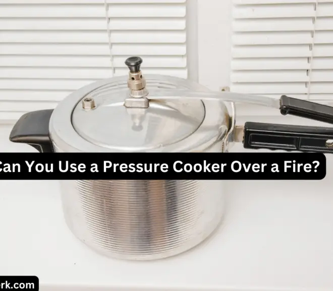Can You Use a Pressure Cooker Over a Fire?