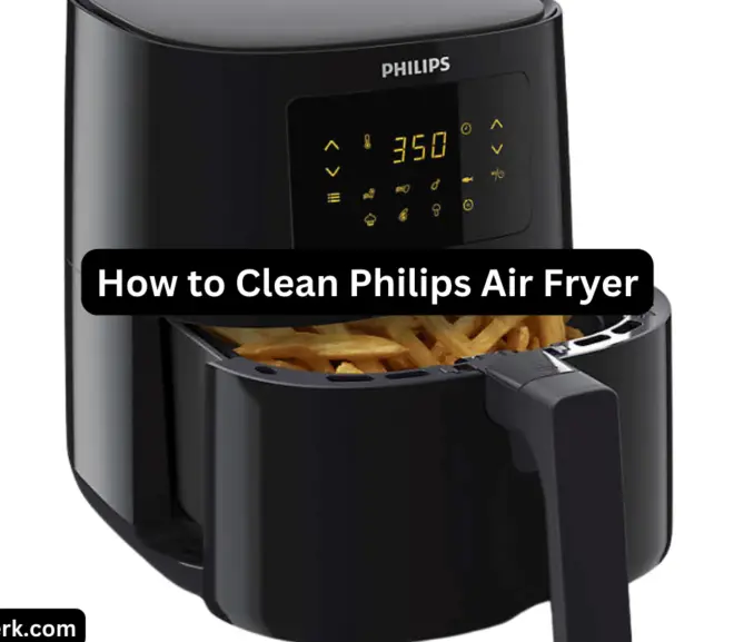 How to Clean a Philips Air Fryer