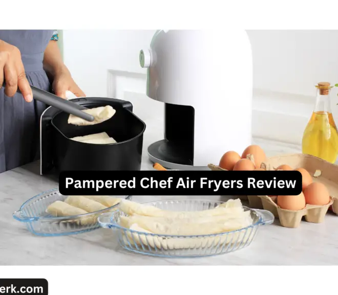 Pampered Chef Air Fryers Review: Is it Any Good?