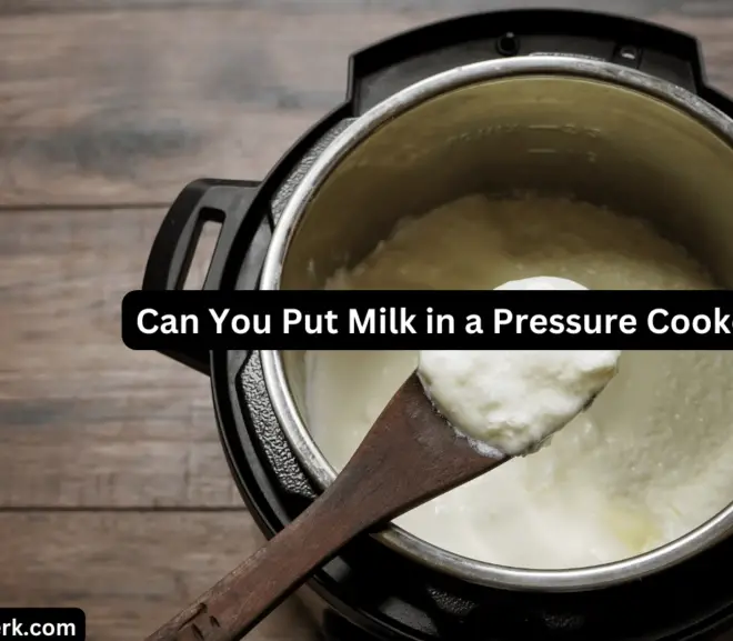 Can You Put Milk in a Pressure Cooker?