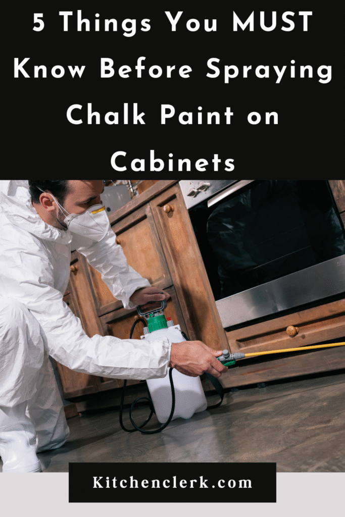 Things to Know Before Spraying Chalk Paint on Cabinets
