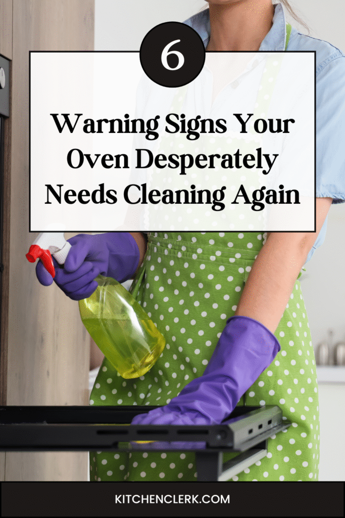 Signs It’s Time to Clean Your Oven Again