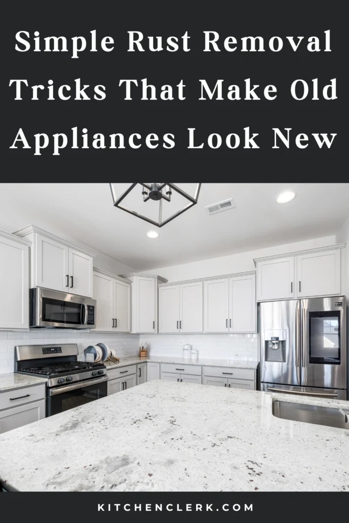 How to Remove Surface Rust from Kitchen Appliances